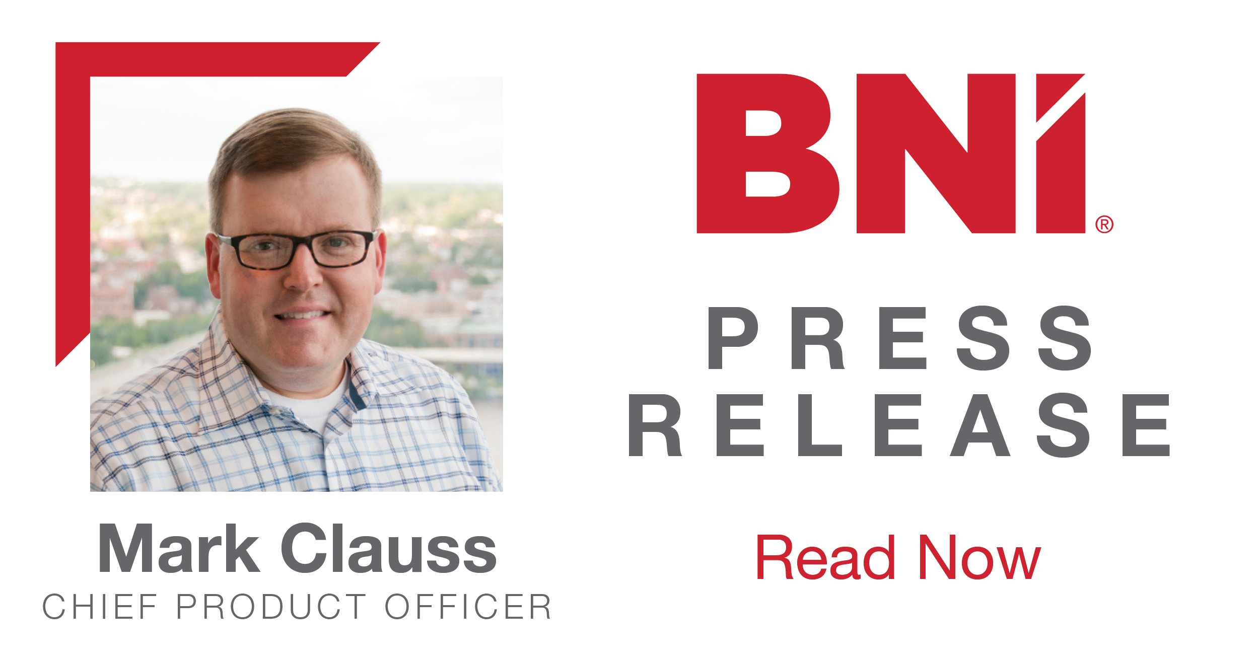 BNI<sup>®</sup> Global Continues Innovation by Welcoming New Chief Product Officer
